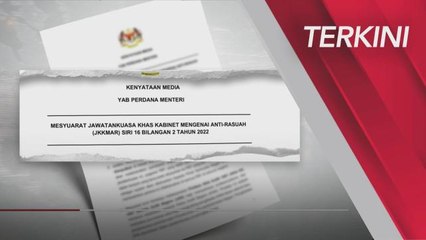 [TERKINI] Mesyuarat Jawatankuasa Khas Kabinet Mengenai Anti-Rasuah