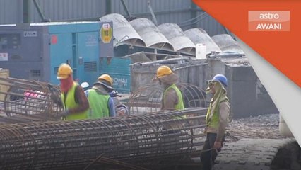 Pekerja Asing | Kekurangan tenaga kerja bukan berpunca KSM