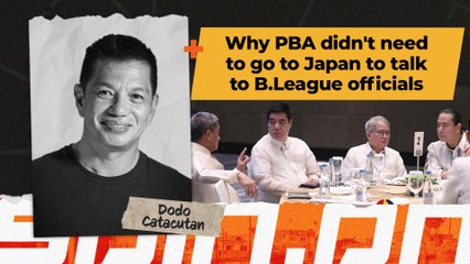 Why PBA didn't need to go to Japan to talk to B.League officials