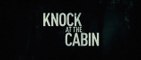 KNOCK AT THE CABIN (2023) Trailer VO - HD
