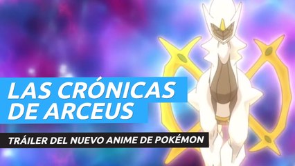 Tráiler de Pokémon: Las crónicas de Arceus, ya disponible en Netflix