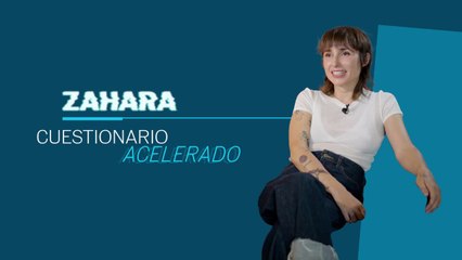 Cuestionario acelerado: Zahara