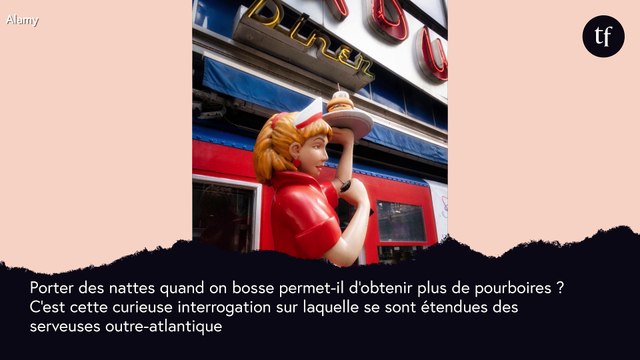 Les serveuses à tresse gagnent-elles plus de pourboires ? Cette théorie sexiste se vérifie