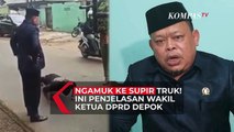 [Full] Pengakuan Lengkap Wakil Ketua DPRD Depok Ngamuk ke Sopir Truk!