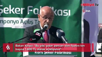 Bakan Kirişci şeker pancarı alım fiyatını açıkladı