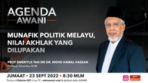 Agenda AWANI: Munafik politik Malayu akhlak yang dilupakan