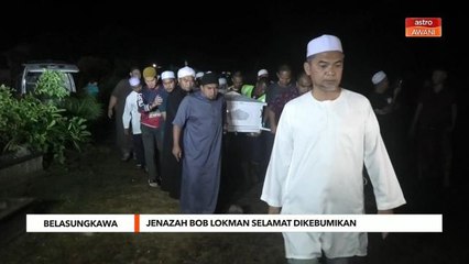 Belasungkawa | Jenazah Bob Lokman selamat dikebumikan