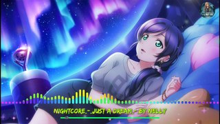 Nightcore_-_Just A Dream_-_By_Nelly