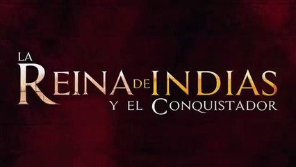 La reina de Indias y el conquistador Capítulo 5