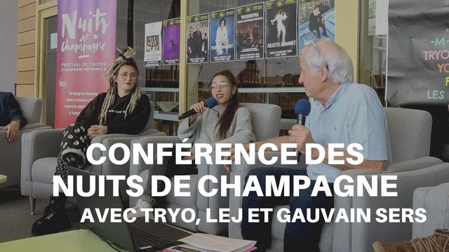 Conférence des Nuits de Champagne (avec Tryo, LEJ et Gauvain Sers)