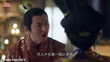 Tập 21 - Thượng Dương Phú (Lồng tiếng)_DV Chu Nhất Vi, Chương Tử Di