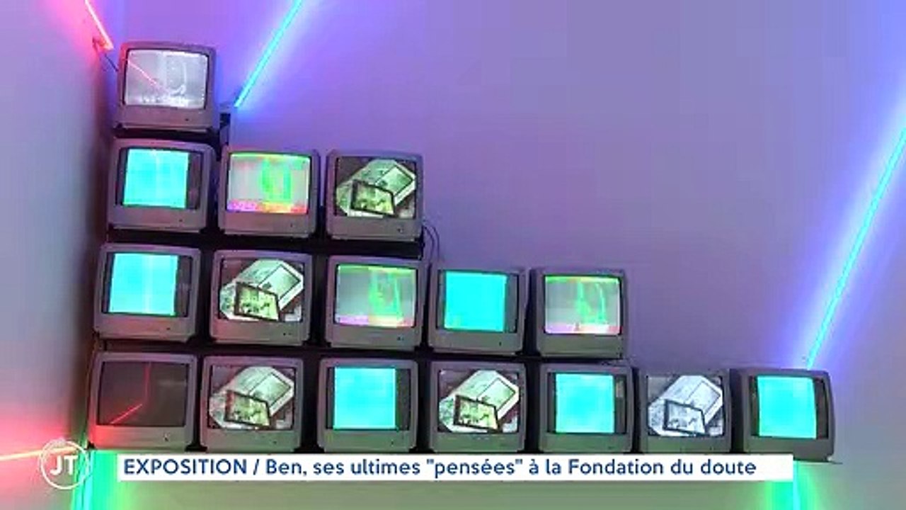 EXPOSITION / Ben, ses ultimes "pensées" à la Fondation du doute