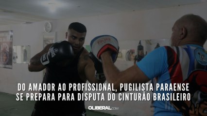 Do amador ao profissional, pugilista paraense se prepara para disputa do cinturão brasileiro