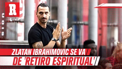 Zlatan Ibrahimovic se va a retiro espiritual por su lesión