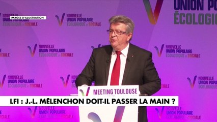 LFI : Jean-Luc Mélenchon doit-il passer la main ?