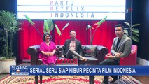 Siap-Siap! Waktu Netlfix Indonesia Akan Suguhkan Serial dan Film Asli Indonesia