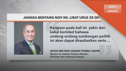 RUU Dana Politik | Dijangka bentang November ini, sesi libat urus 28 September