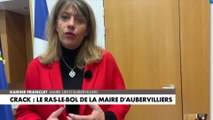 Karine Franclet : «Depuis un an, les habitants du quartier Villette-Quatre-Chemins vivent un enfer»
