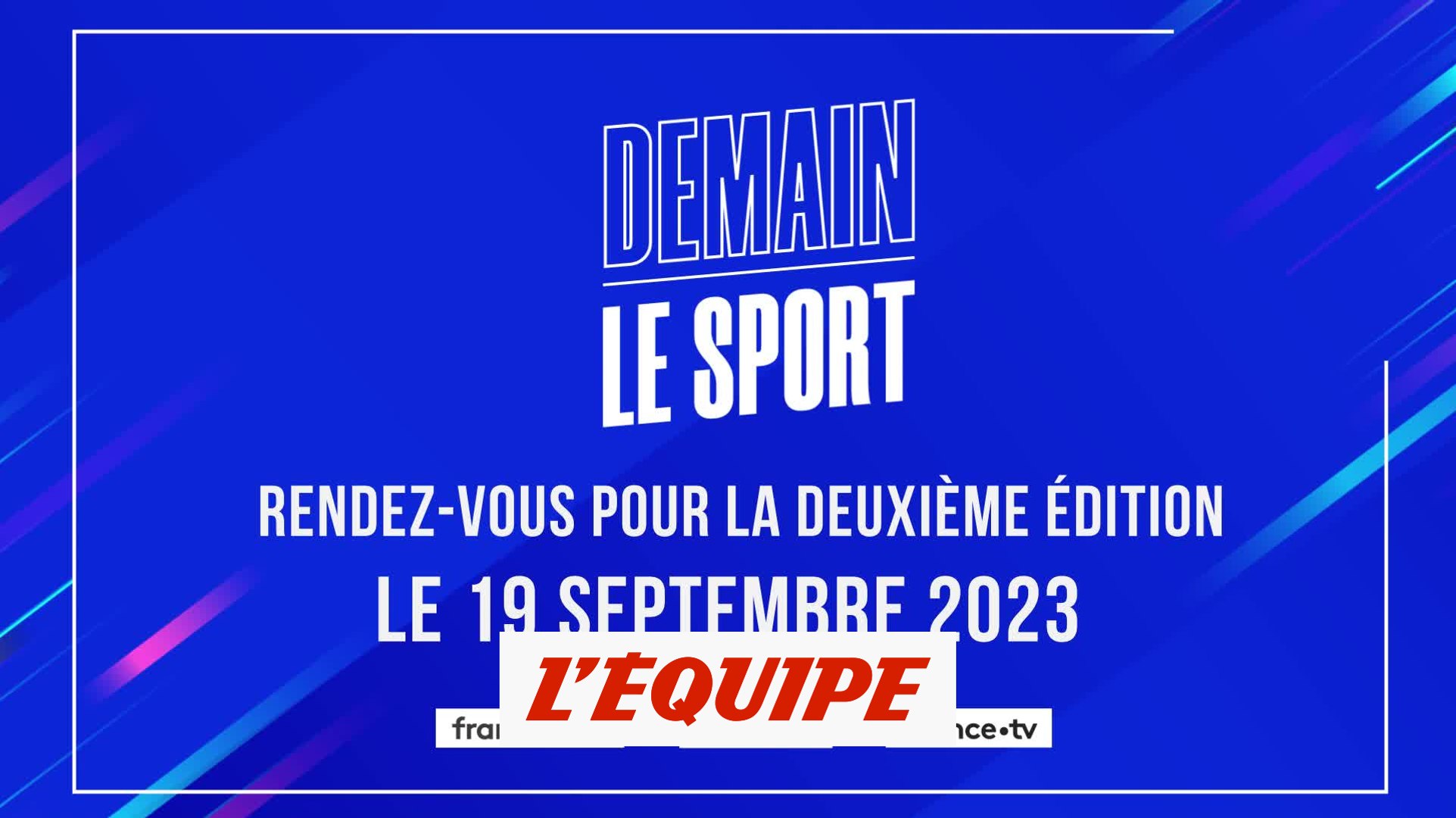 Rendez-vous le 19 septembre 2023 ! - Tous sports - Demain Le Sport