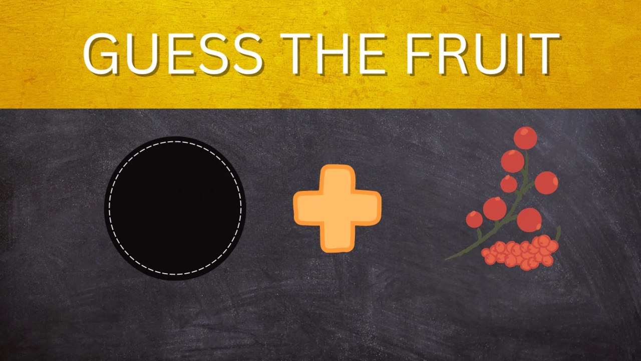 Guess The Fruit  !!