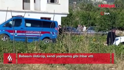 Mersin'de evlat dehşeti! 'Babam evde hareketsiz yatıyor' dedi, arkasından cinayet çıktı