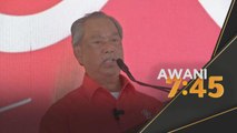 PRU15 | BN musuh utama PN - Muhyiddin