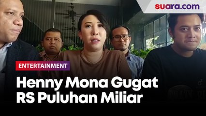 Merasa Nyawanya Terancam, Henny Mona Eks Sandy Tumiwa Gugat RS Mewah Puluhan Miliar Rupiah