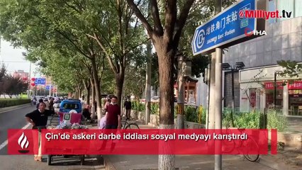 Çin'de askeri darbe iddiası sosyal medyayı karıştırdı
