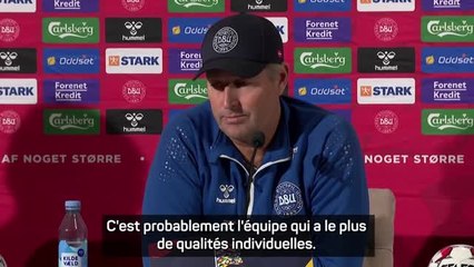 Danemark - Hjulmand : "La France est l'équipe qui a le plus de qualités individuelles"