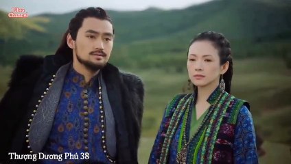 Tập 38 - Thượng Dương Phú (Lồng tiếng)_DV Chu Nhất Vi,  Chương Tử Di