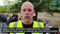 Habla Raúl Montero, portavoz de la Unión Internaciona para la defesa de los Motociclistas
