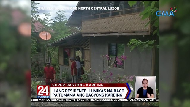 Ilang residente, lumikas na bago pa tumama ang Bagyong Karding | 24 Oras Weekend