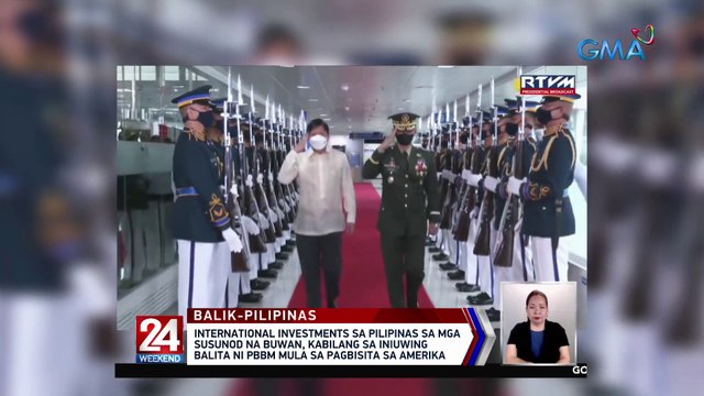 International investments sa Pilipinas sa mga susunod na buwan, kabilang sa iniuwing balita ni PBBM mula sa pagbisita sa Amerika | 24 Oras Weekend