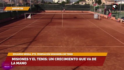 Misiones y el Tenis. un crecimiento que va de la mano