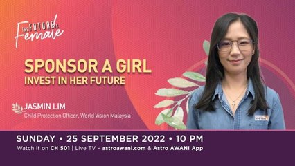 The Future is Female: Sponsor A Girl, Invest In Her Future