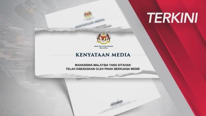 [TERKINI] Mahasiswa Malaysia dibebas pihak berkuasa Mesir