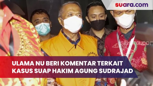 Hakim Agung Sudrajad Dimyati Tersangka Suap, Ulama NU: Bener-bener Jadi Mahkamah Ancur
