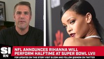 NFL Announces Rihanna Will Perform Halftime at Super Bowl LVII