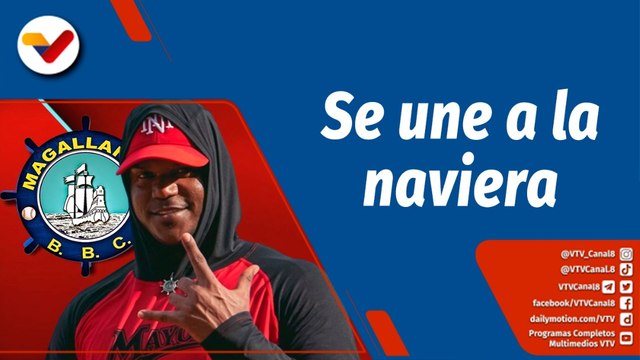 Deportes VTV | Maikel Serrano es el cuarto importado de los Navegantes del Magallanes