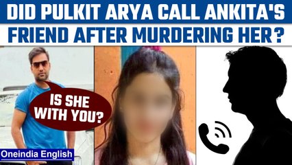 Uttarakhand Murder: 2 audio clips emerge between Pulkit and victim’s friend | Oneindia News*News