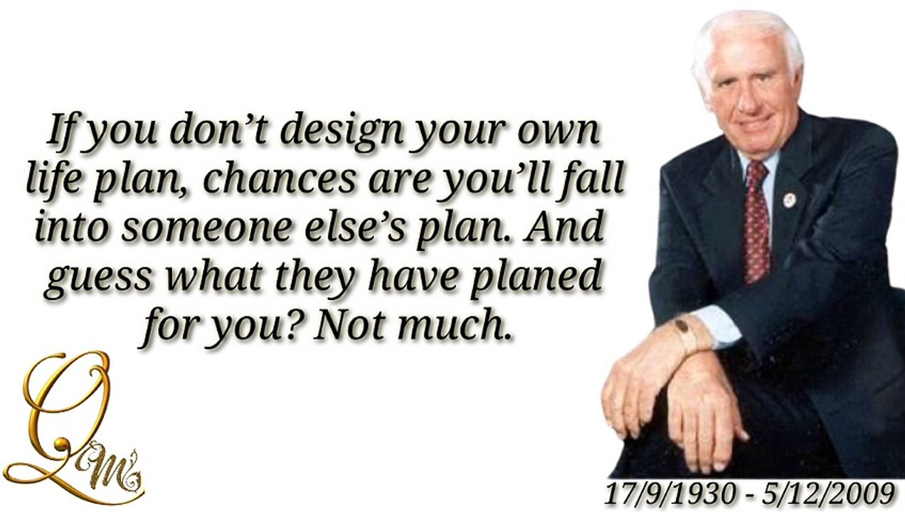 Jim Rohn's Inspiring Quotes on Success, Happiness, Prosperity & It's Achieving Your Dreams Come True