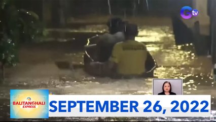 Balitanghali Express: September 26, 2022
