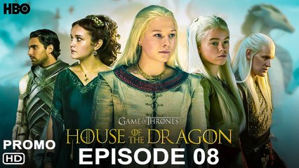House of The Dragon Episode 8 Promo - HBO