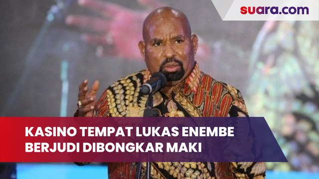 Lokasi Kasino Tempat Lukas Enembe Berjudi yang Dibongkar MAKI, Fasilitas Mewah Bukan Main