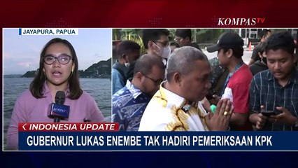 Dirawat Intensif, KPK akan Kirim Dokter untuk Cek Penyakit Lukas Enembe