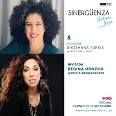 Sin Vergüenza: Regina Orozco, cantante y actriz