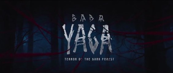BABA YAGA: Terror of the Dark Forest (2020) Trailer VO - HD