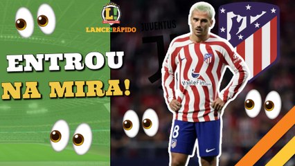 LANCE! Rápido: Griezmann na mira de gigante, lateral da Seleção deve ficar livre no mercado!