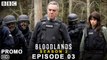 Bloodlands Season 2 Episode 3 Promo (2022) - BBC, James Nesbitt, Charlene McKenna