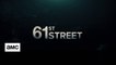 61ST STREET (2022) Trailer VO - HD